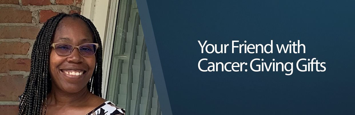 What's the best gift for a cancer patient or caregiver? | MD Anderson Cancer  Center